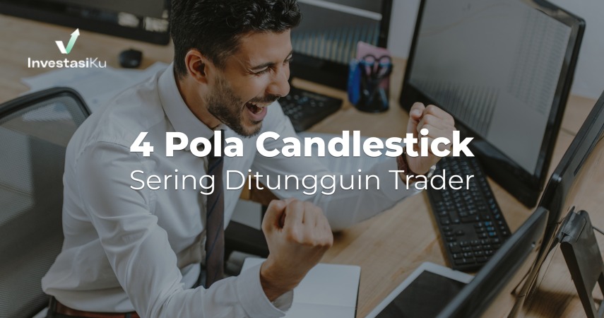 pola candlestick sering ditungguin trader